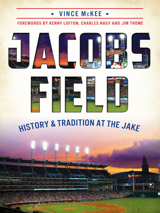 Title details for Jacobs Field by Vince McKee - Available